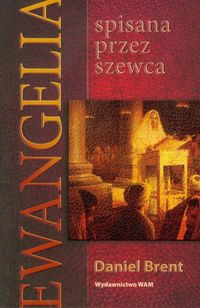 Ewangelia spisana przez szewca