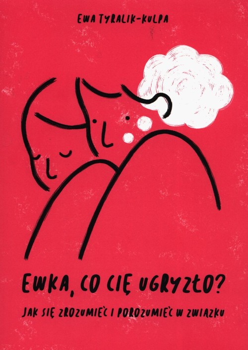 Ewka co cię ugryzło?