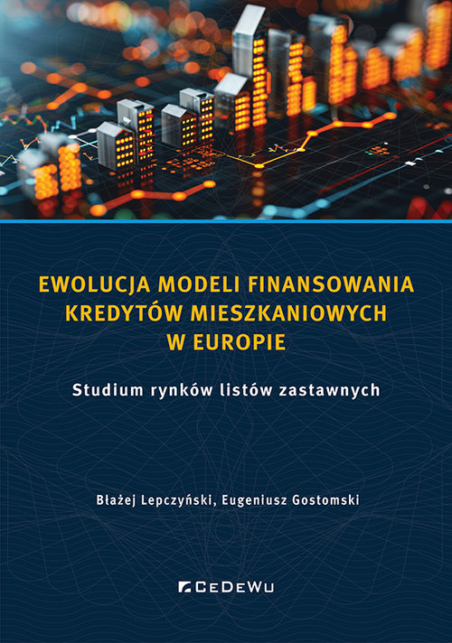 Ewolucja modeli finansowania kredytów mieszkaniowych w Europie