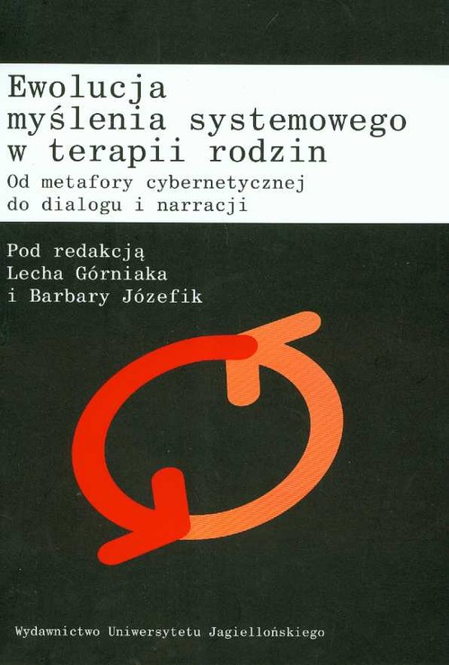 Ewolucja myślenia systemowego w terapii rodzin