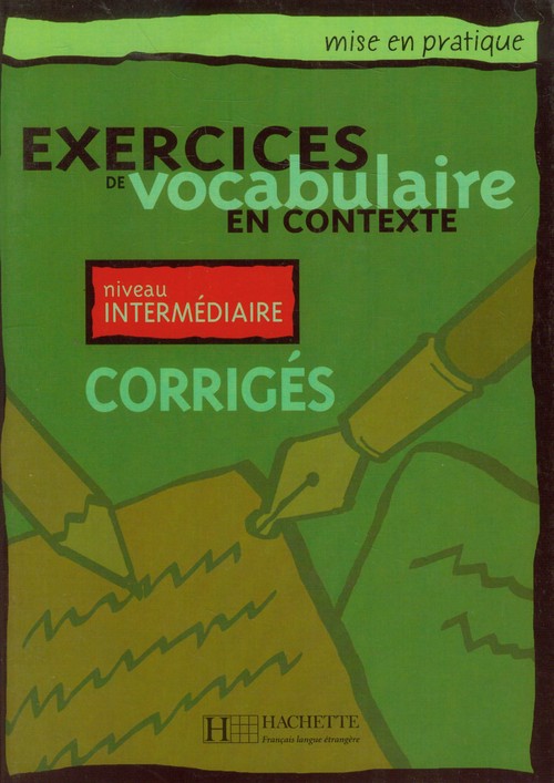 Exercices de vocabulaire Corriges niveau intermediaire