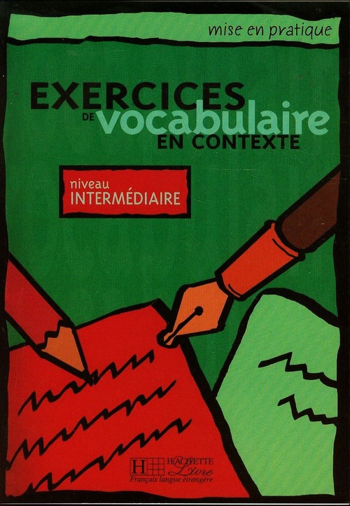 Exercices de vocabulaire en contexte niveau intermediaire