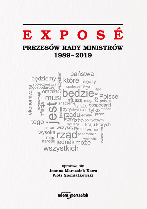 Expose Prezesów Rady Ministrów 1989-2019