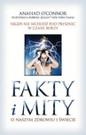 Fakty i mity o naszym zdrowiu i świecie