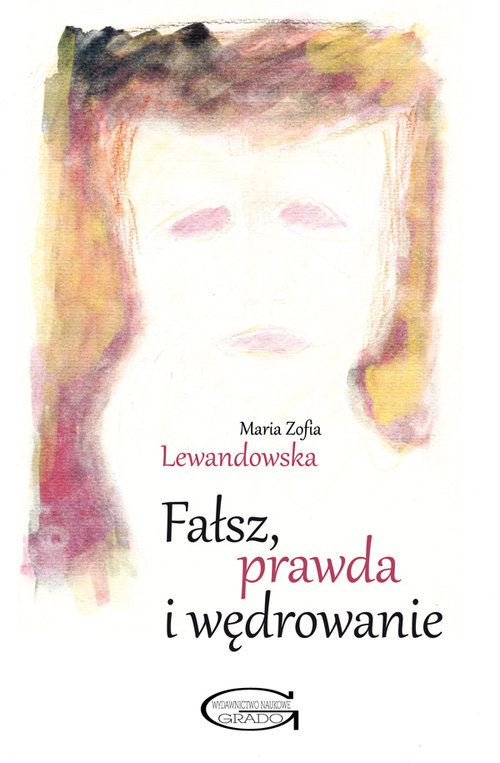 Fałsz, prawda i wędrowanie