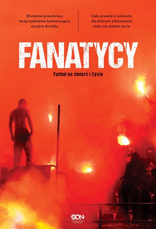 Fanatycy Futbol na śmierć i życie