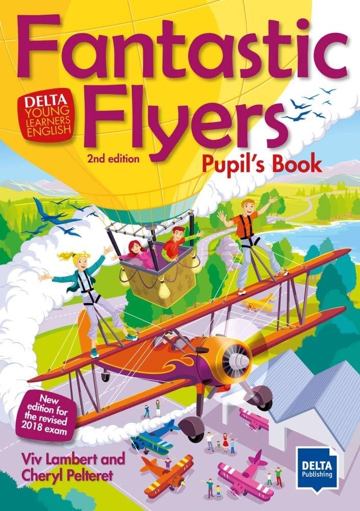 Fantastic Flyers Second Edition Pupil's Book