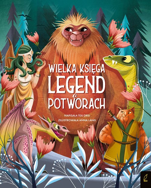 Fantastyczne Stworzenia Wielka księga legend o potworach