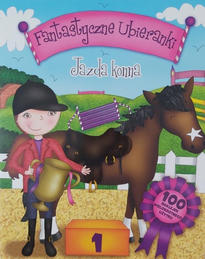 Fantastyczne ubieranki - jazda konna