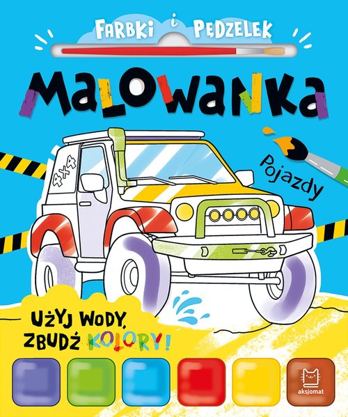 Farbki i pędzelek Malowanka Użyj wody, zbudź kolory! Pojazdy