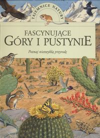 Fascynujące góry i pustynie