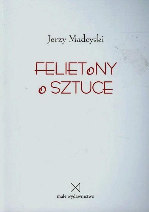 Felietony o sztuce