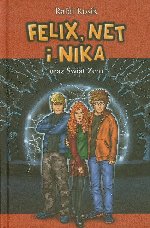 Felix, Net i Nika oraz Świat Zero. Tom 9