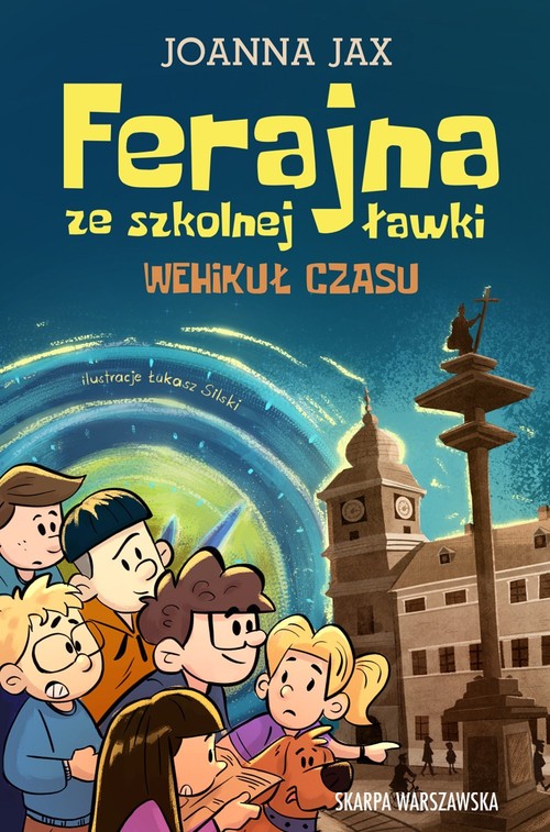 Ferajna ze szkolnej ławki Wehikuł czasu