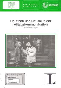 Fernstudieneinheit 6. Routinen und Rituale in der Alltagskommunikation