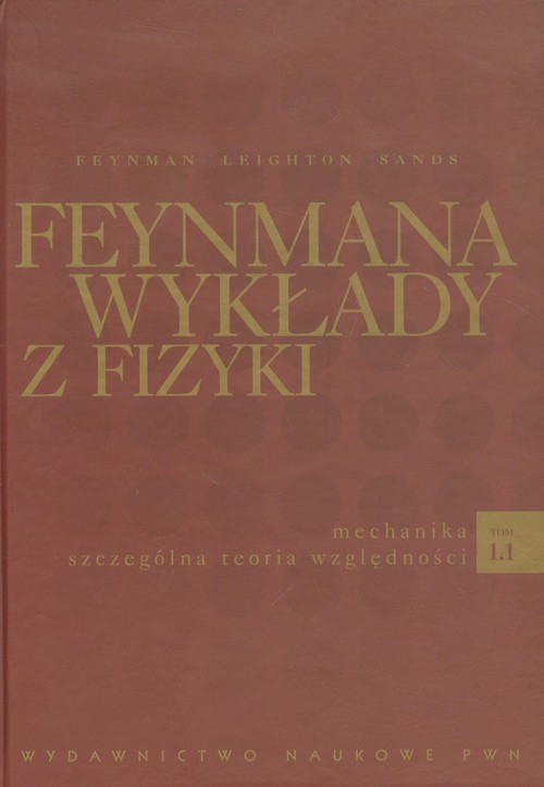 Feynmana wykłady z fizyki Tom 1.1