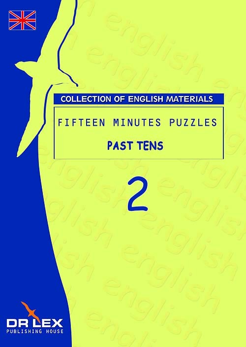 Fifteen minutes puzzles. Past Tens 2