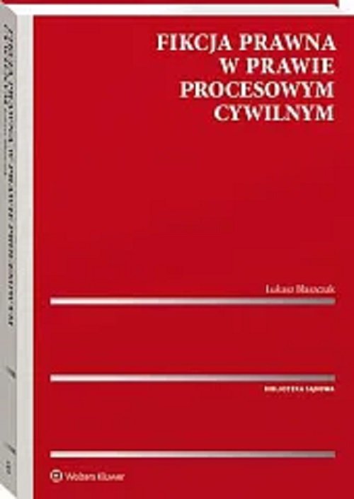 Fikcja prawna w prawie procesowym cywilnym