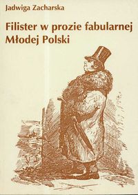 Filister w prozie fabularnej Młodej Polski