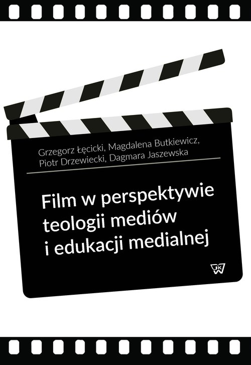 Film w perspektywie teologii mediów i edukacji medialnej