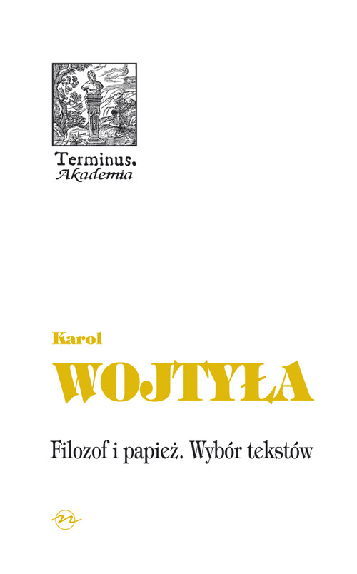 Filozof i papież. Wybór tekstów