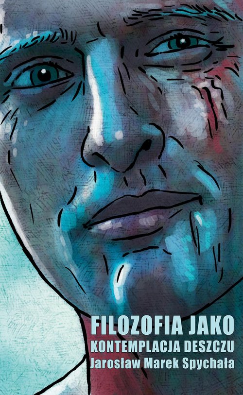Filozofia jako kontemplacja deszczu