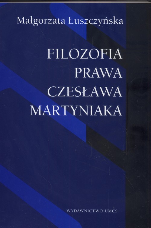Filozofia Prawa Czesława Martyniaka