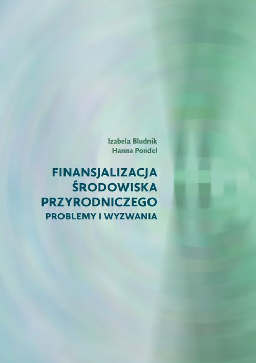 Finansjalizacja środowiska przyrodniczego