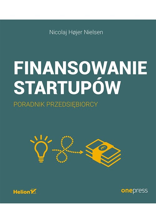 Finansowanie startupów Poradnik przedsiębiorcy