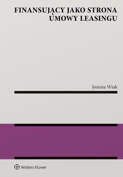Finansujący jako strona umowy leasingu