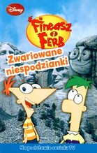 Fineasz i Ferb. Zwariowane niespodzianki