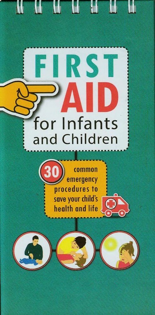 First Aid for Infants and Children. Pierwsza pomoc dla dzieci i niemowląt - wersja angielska