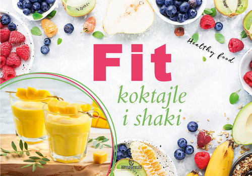 Fit koktajle i shaki