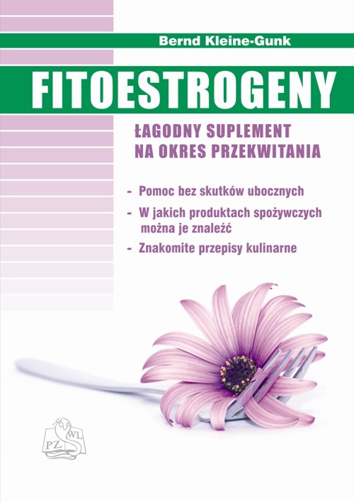 Fitoestrogeny. Łagodny suplement na okres przekwitania