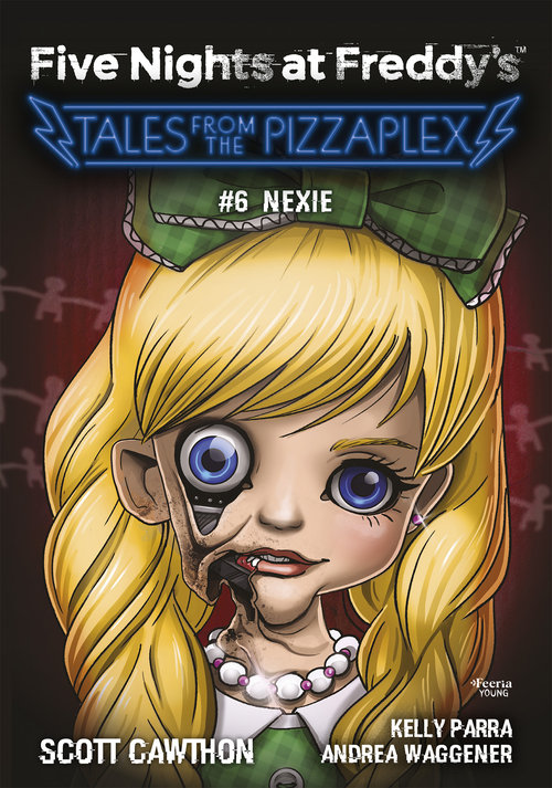 Five Nights at Freddy's Tales from the Pizzaplex Nexie Tom 6