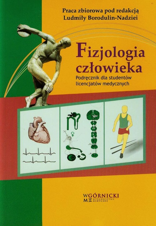 Fizjologia człowieka. Podręcznik dla studentów licencjatów medycznych