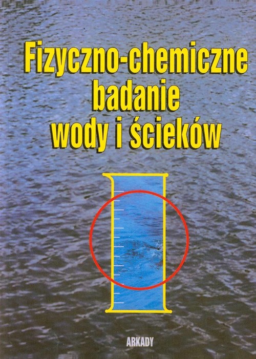 Fizyczno-chemiczne badanie wody i ścieków