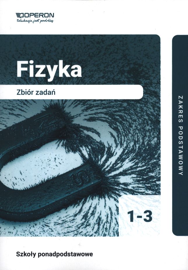 Fizyka 1-3 Zbiór zadań Zakres podstawowy
