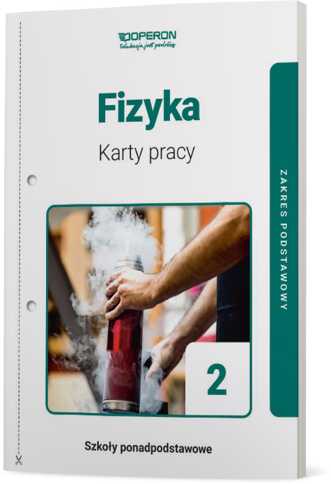 Fizyka 2 Karty pracy Zakres podstawowy
