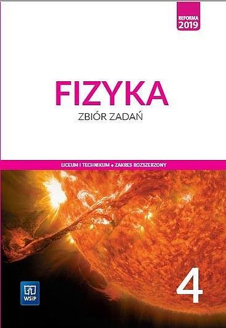 Fizyka 4 Zbiór zadań Zakres rozszerzony