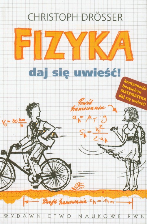 Fizyka. Daj się uwieść!