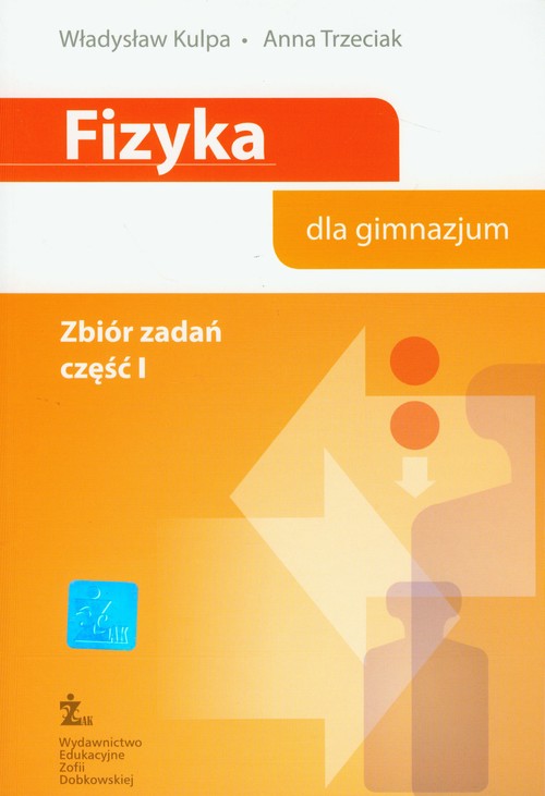 Fizyka. Fizyka dla gimnazjum. Klasa 1-3. Zbiór zadań. Część 1 - gimnazjum