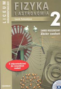 Fizyka i astronomia 2 Zbiór zadań