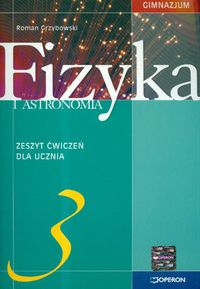 Fizyka i astronomia 3 zeszyt ćwiczeń