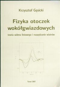 Fizyka otoczek wokółgwiazdowych Teoria widma liniowego i rozpędzania wiatrów