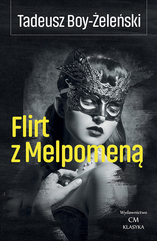 Flirt z Melpomeną