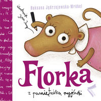 Florka Z pamiętnika ryjówki