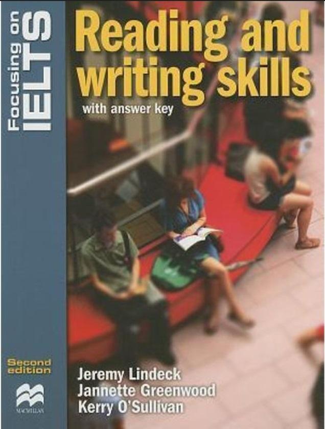 Focusing on IELTS Reading and Writing with key