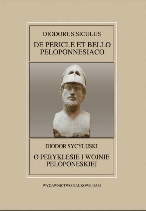 Fontes Historiae Antiquae XLI: Diodorus Siculus, De Pericle et bello Peloponnesiaco