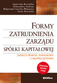 Formy zatrudnienia zarządu spółki kapitałowej